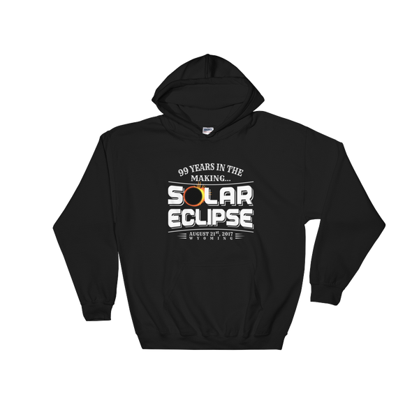 "99 Years in the Making" Eclipse Hoodie - Unisex